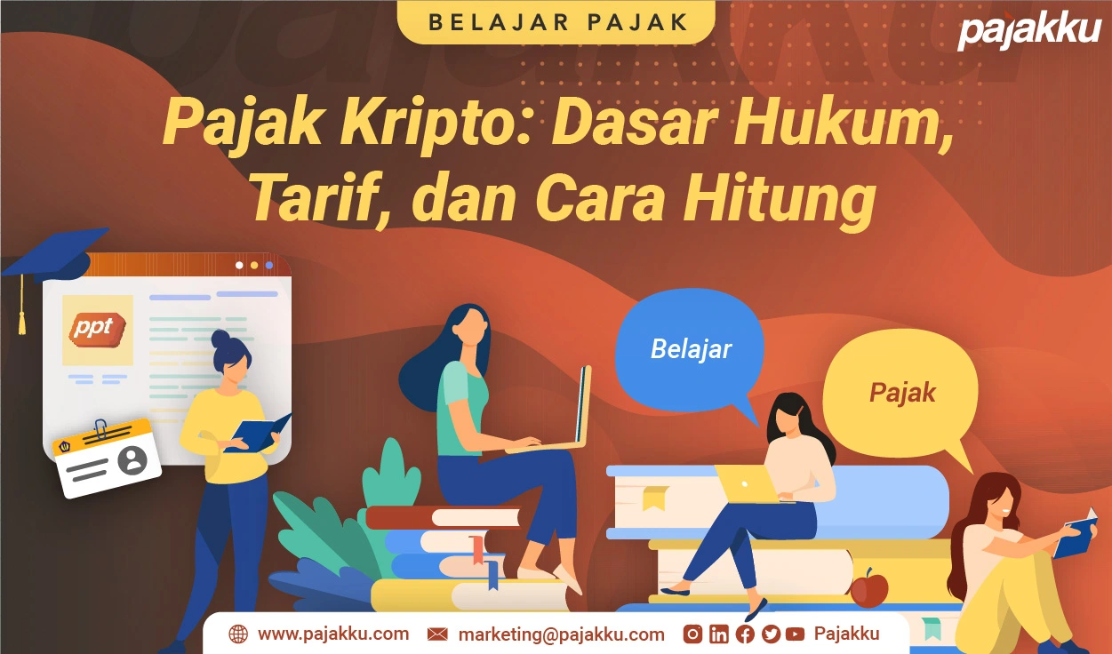 Pajak Kripto: Dasar Hukum, Tarif, dan Cara Hitung