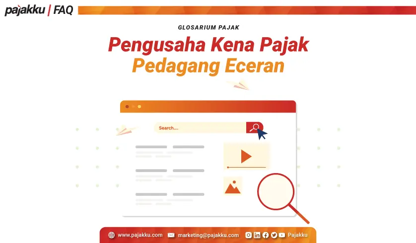 Glosarium Pajak: Pengusaha Kena Pajak Pedagang Eceran