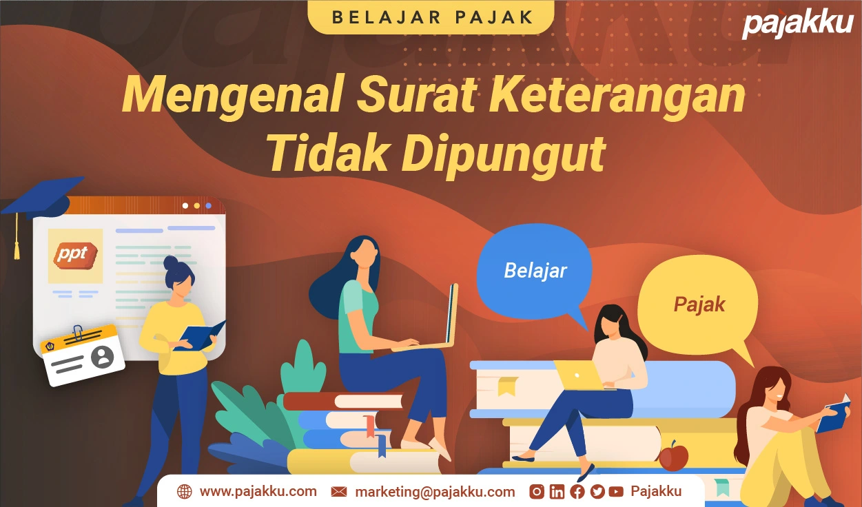 Mengenal Surat Keterangan Tidak Dipungut