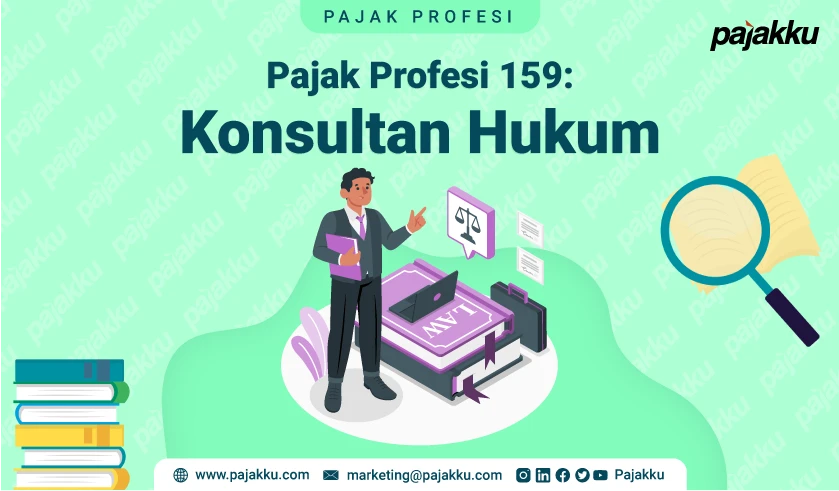 Pajak Profesi: Pajak Atas Penghasilan Konsultan Hukum