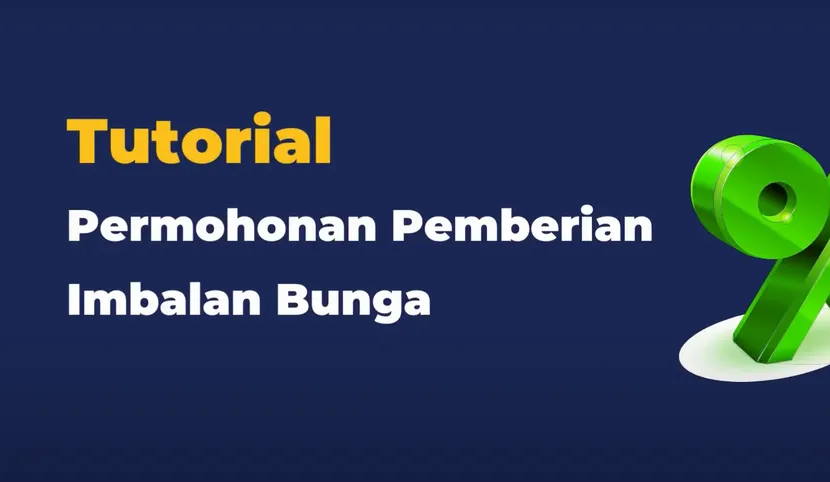 Cara Mengajukan Permohonan Pemberian Imbalan Bunga dalam Sistem Coretax DJP (CTAS)